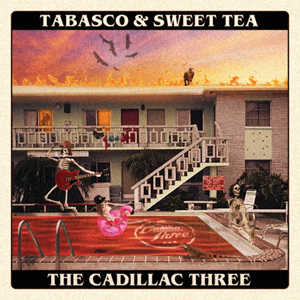 The Cadillac Three - Tabasco & sweet tea (CD)