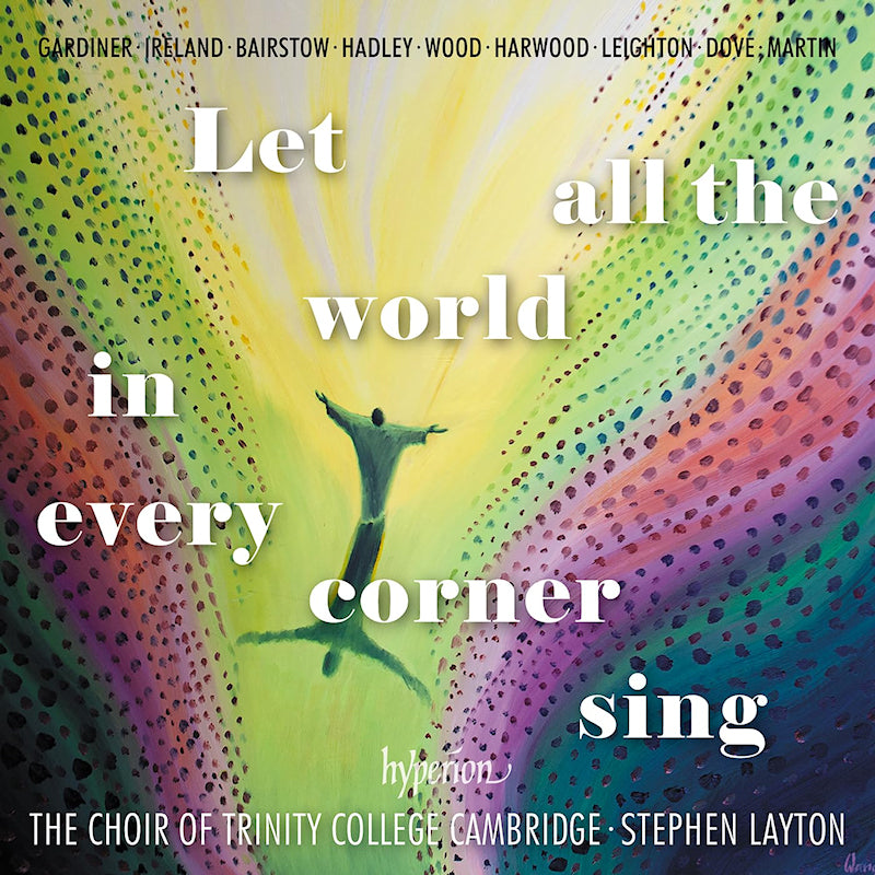 Stephen La The Choir Of Trinity College Cambridge - Let all the world in every corner sing (CD)