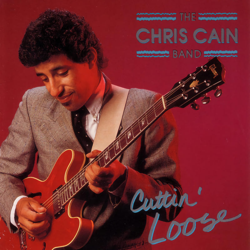 Chris Cain Band - Cuttin' loose (CD) - Velvet Music