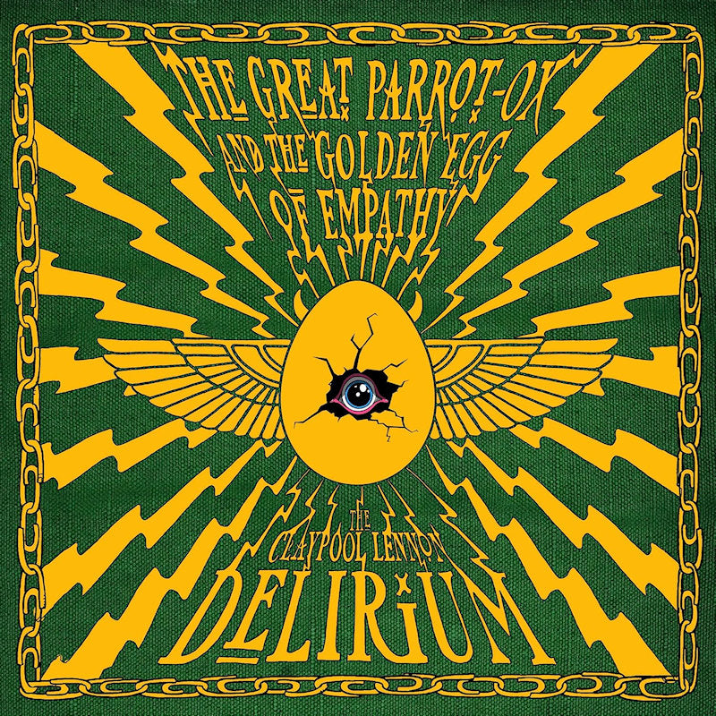 The Claypool Lennon Delirium - The great parrot-ox and the golden egg of empathy (CD) - Velvet Music