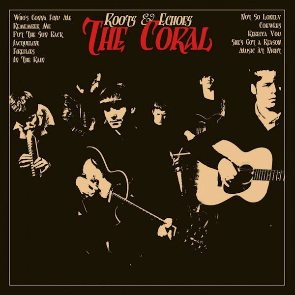 The Coral - Roots & echoes (CD) - Velvet Music