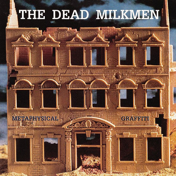 The Dead Milkmen - Metaphysical graffiti (LP)
