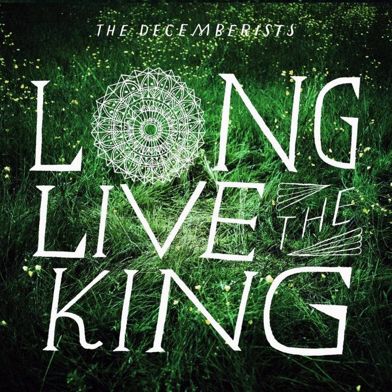 The Decemberists - Long live the king (CD) - Velvet Music