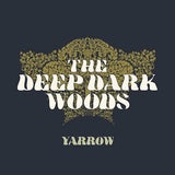 Deep Dark Woods - Yarrow (LP)