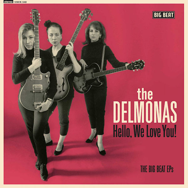 Delmonas - Hello, We Love You: The Big Beat EP's (10-inch) - Velvet Music
