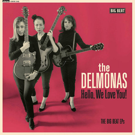 Delmonas - Hello, We Love You: The Big Beat EP's (10-inch) - Velvet Music