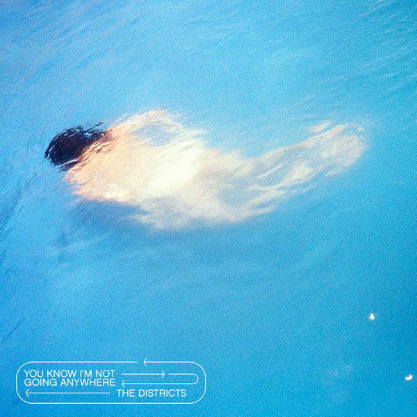 The Districts - You know i'm not going anywhere	-digi- (CD) - Velvet Music