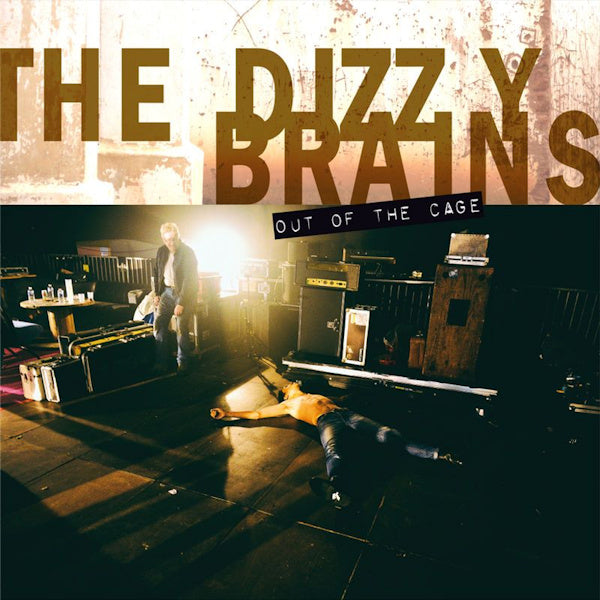 The Dizzy Brains - Out of the cage (CD)