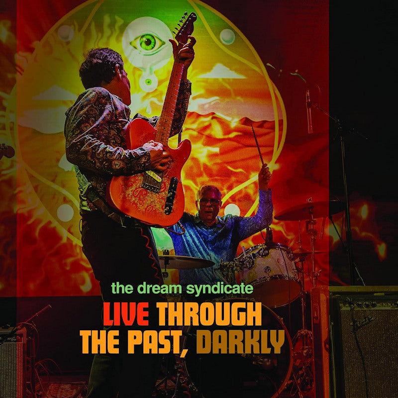 The Dream Syndicate - Live through the past, darkly (LP) - Velvet Music