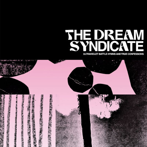 The Dream Syndicate - Ultraviolet battle hymns and true confessions (LP) - Velvet Music