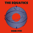 Equatics - Doin it!!!! (LP) - Velvet Music