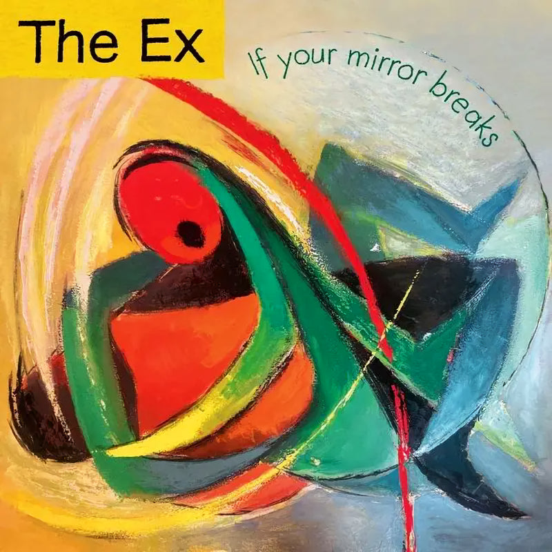 Ex - If your mirror breaks (LP) - Velvet Music