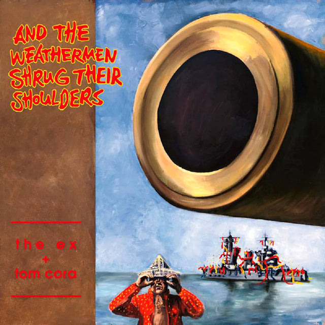 The Ex & Tom Cora - And the weathermen (LP) - Velvet Music