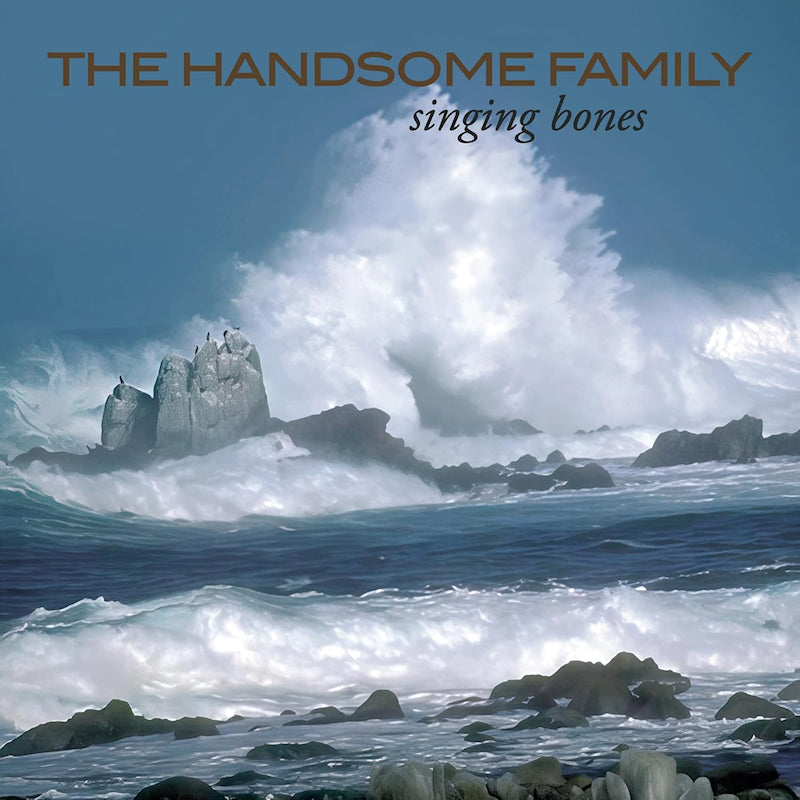 The Handsome Family - Singing bones (LP)