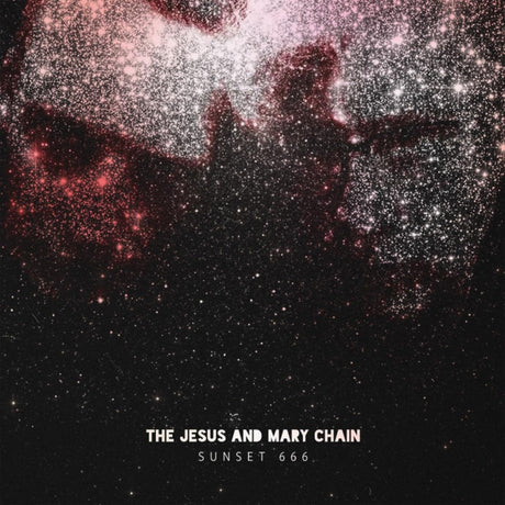The Jesus And Mary Chain - Sunset 666 (LP) - Velvet Music