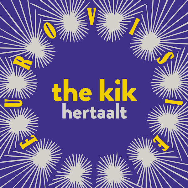 The Kik - The Kik hertaalt eurovisie (LP)
