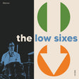 The Low Sixes - The oshawa tree (LP) - Velvet Music