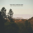 Milk Carton Kids - Lost cause lover fool (LP) - Velvet Music