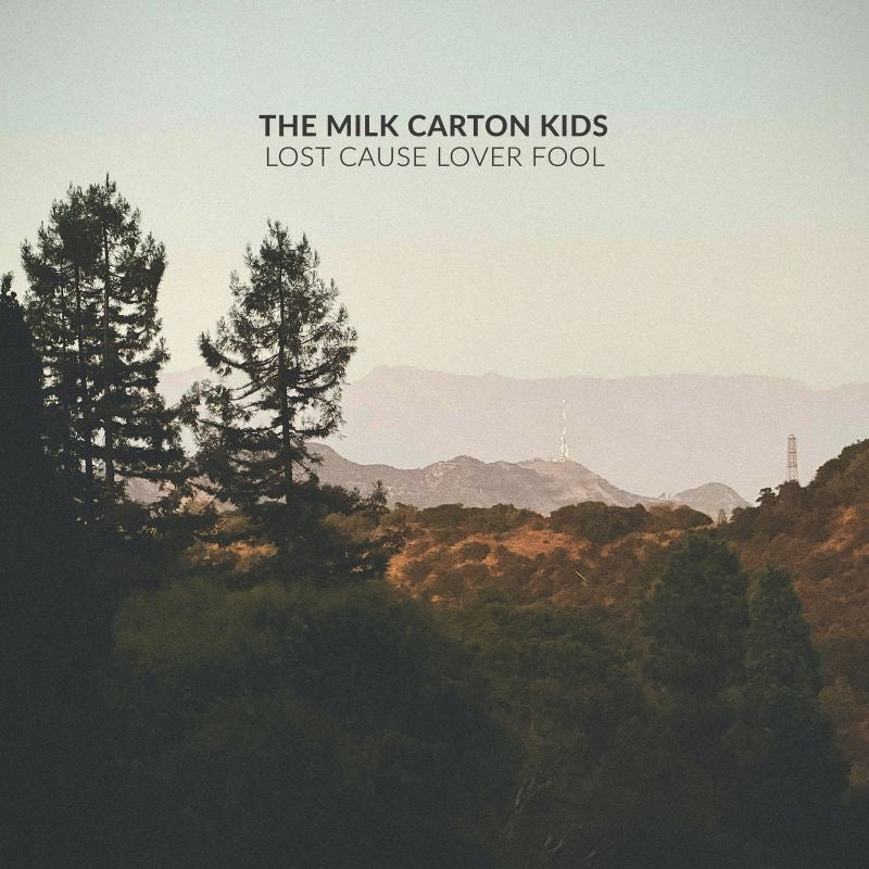 Milk Carton Kids - Lost cause lover fool (LP) - Velvet Music