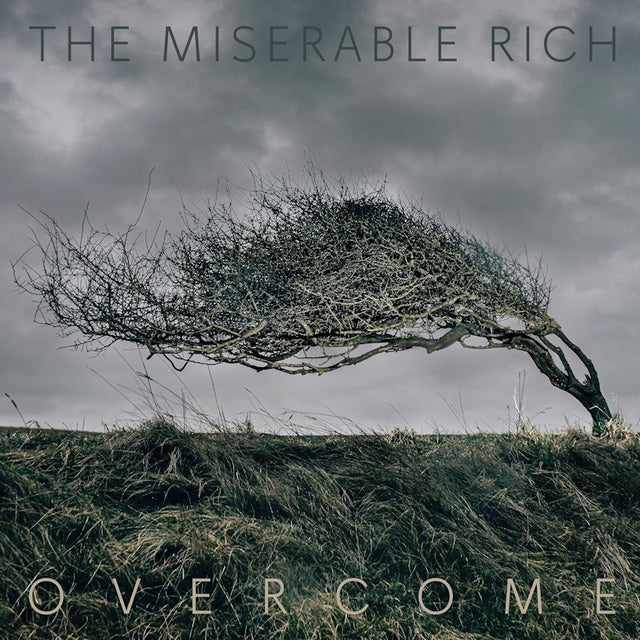The Miserable Rich - Overcome (CD)