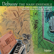 The Nash Ensemble - Debussy: string quartet & sonatas (CD) - Velvet Music
