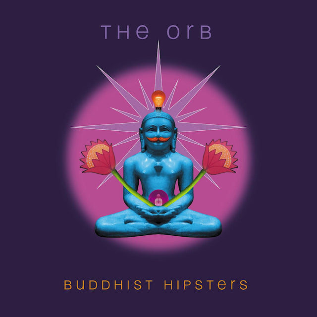 Orb - Buddhist hipsters (CD) - Velvet Music