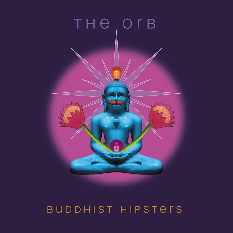 Orb - Buddhist hipsters (LP)
