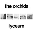 Orchids - Lyceum (LP) - Velvet Music