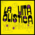 The Orielles - La vita olistica (12-inch maxi-single) - Velvet Music