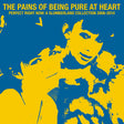 The Pains Of Being Pure At Heart - Perfect right now: a slumberland collection 2008-2010 (LP) - Velvet Music