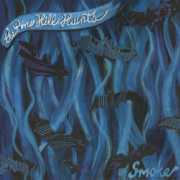 Pine Hill Haints - Smoke (CD) - Velvet Music