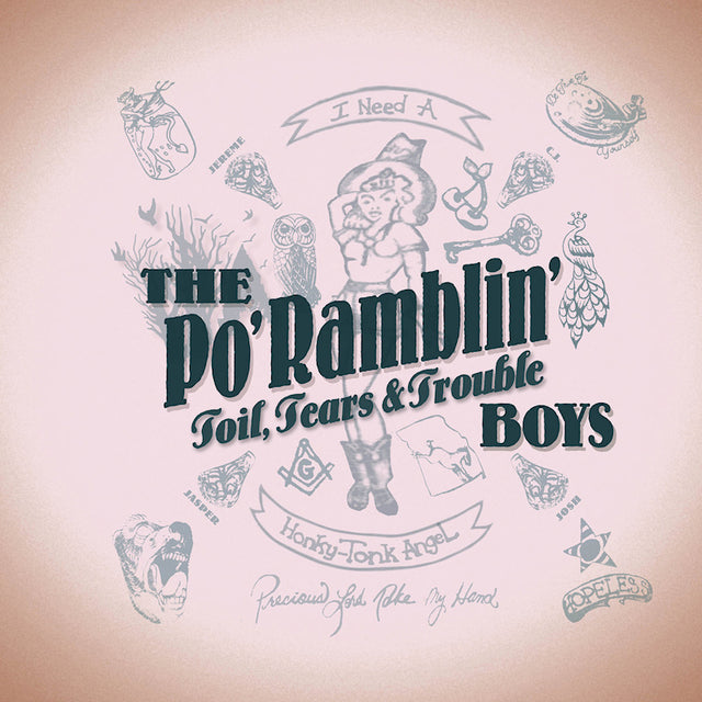 The Po' Ramblin' Boys - Toil, tears & trouble (CD) - Velvet Music