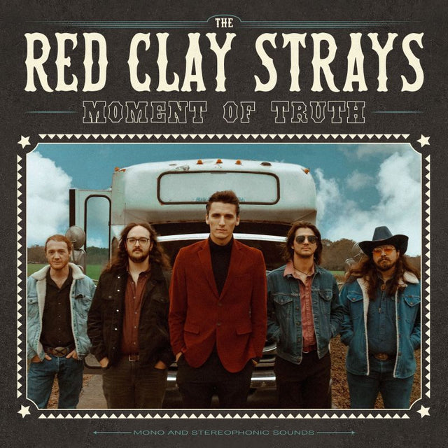 The Red Clay Strays - Moment of truth (LP) - Velvet Music