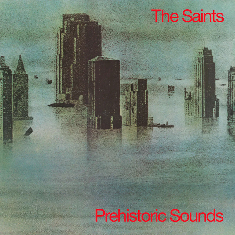 The Saints - Prehistoric sounds (LP) - Velvet Music