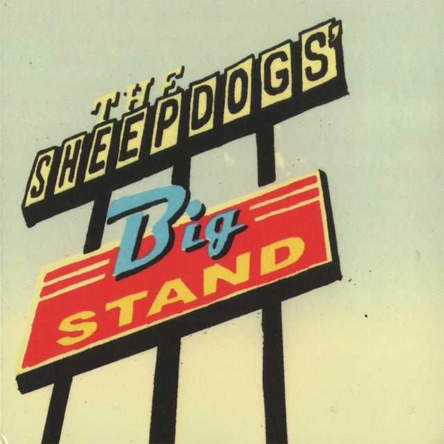 The Sheepdogs - Big stand (LP) - Velvet Music