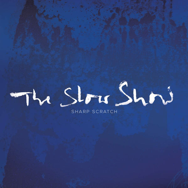 The Slow Show - Sharp scratch (7-inch single)