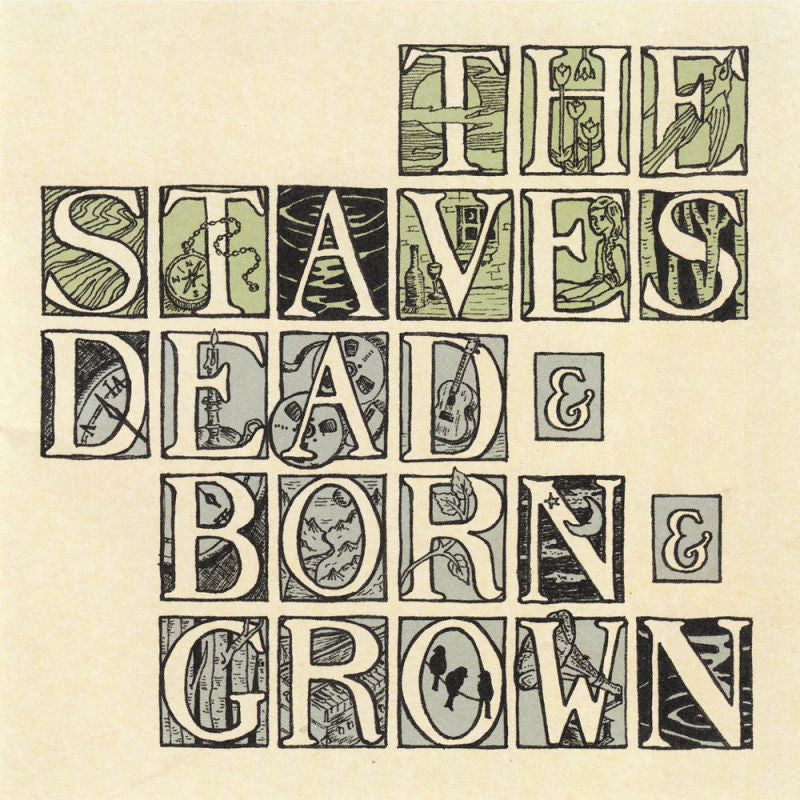 The Staves - Dead & born & grown (LP)