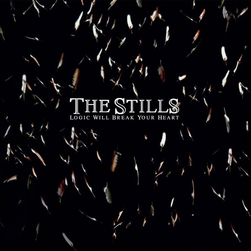 Stills - Logic will break your heart (LP)