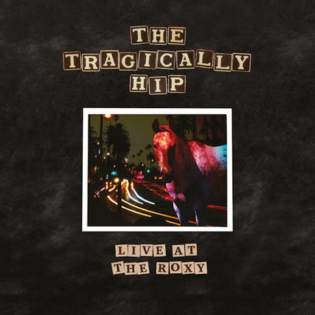 Tragically Hip - Live at the roxy (CD) - Velvet Music