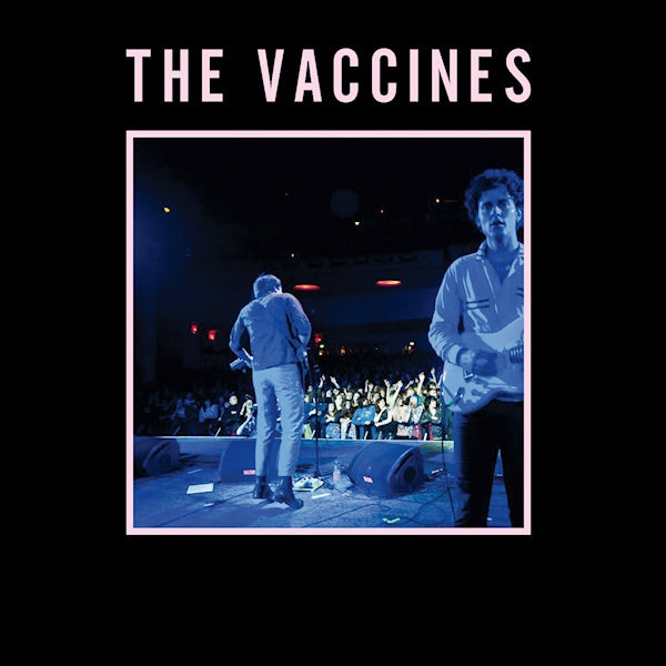 The Vaccines - Live from london, england (CD) - Velvet Music
