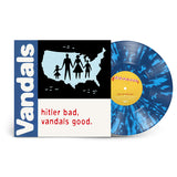 Vandals - Hitler bad, vandals good (LP)