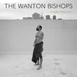 The Wanton Bishops - Under the sun (CD) - Velvet Music