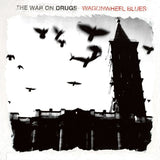 The War On Drugs - Wagonwheel blues (CD)