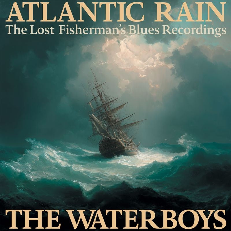 Waterboys - Atlantic rain: the lost fisherman's blues recordin (LP)