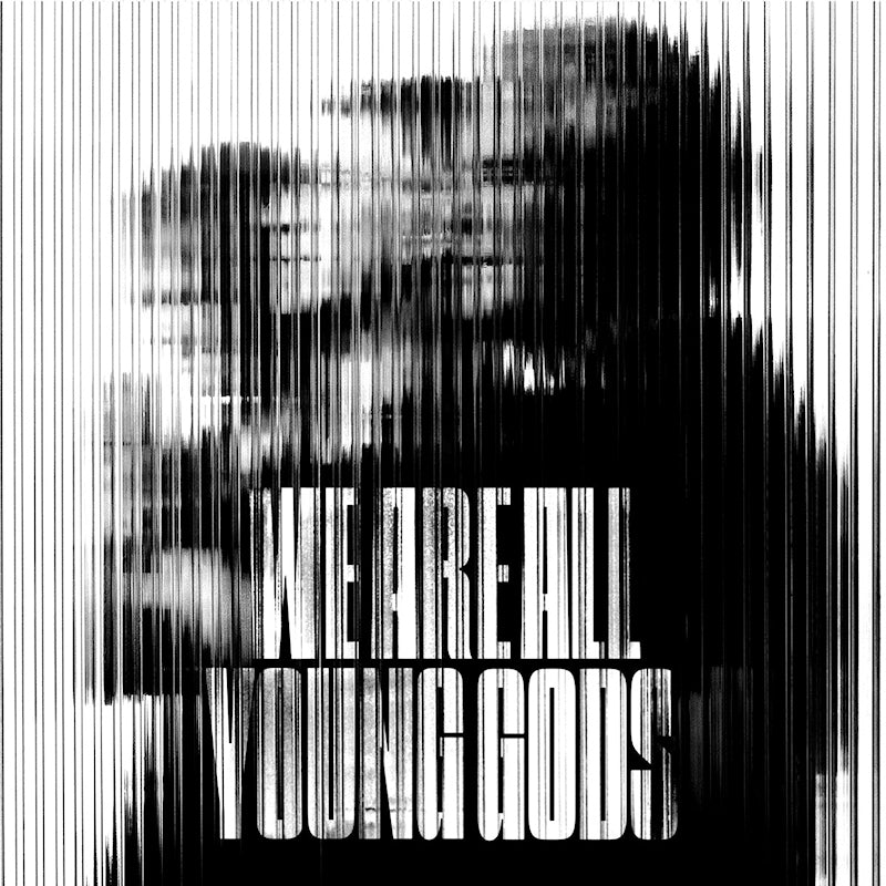 The Young Gods - We are all young gods (live at fri-son 19.12.2025) (CD) - Velvet Music