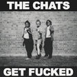 Chats - Get fucked (LP) - Velvet Music