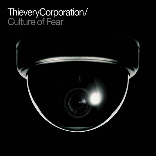 Thievery Corporation - Culture of fear (CD) - Velvet Music