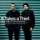 Thievery Corporation - It takes a thief (CD)