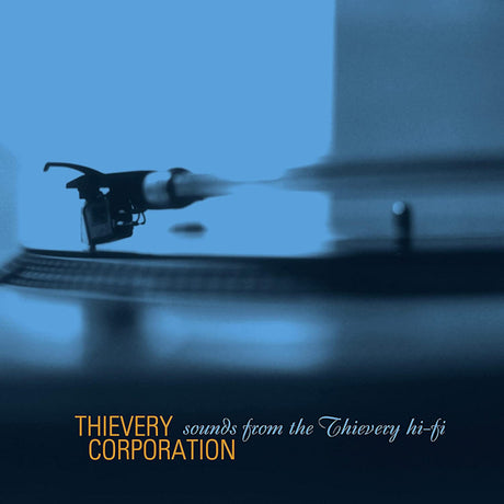 Thievery Corporation - Sounds from the thievery hi-fi (LP) - Velvet Music