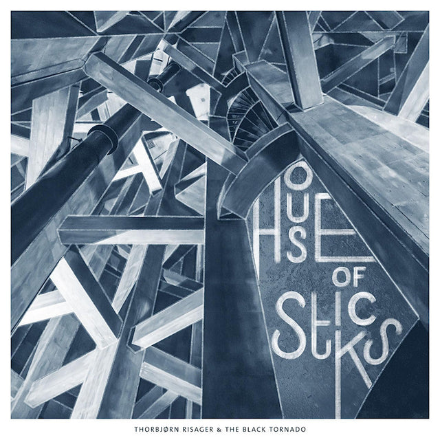 Thorbjorn Risager & The Black Tornado - House of sticks (CD) - Velvet Music